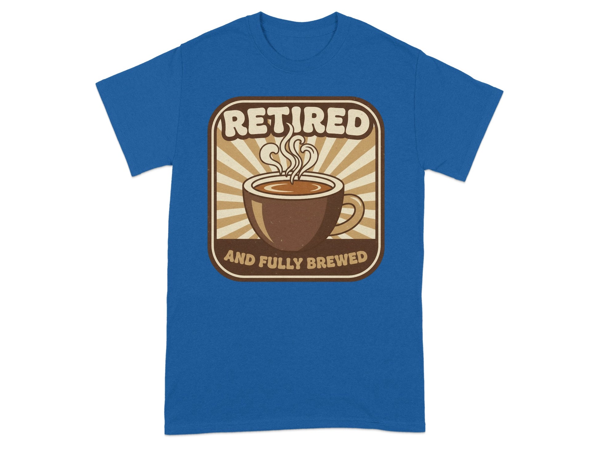 Retired and Fully Brewed Coffee Lovers T-Shirt