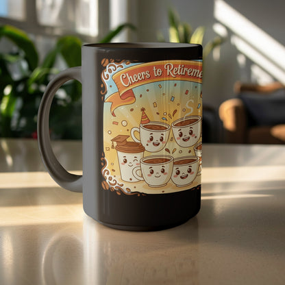 Cheers to Retirement Coffee Mug with Fun Design