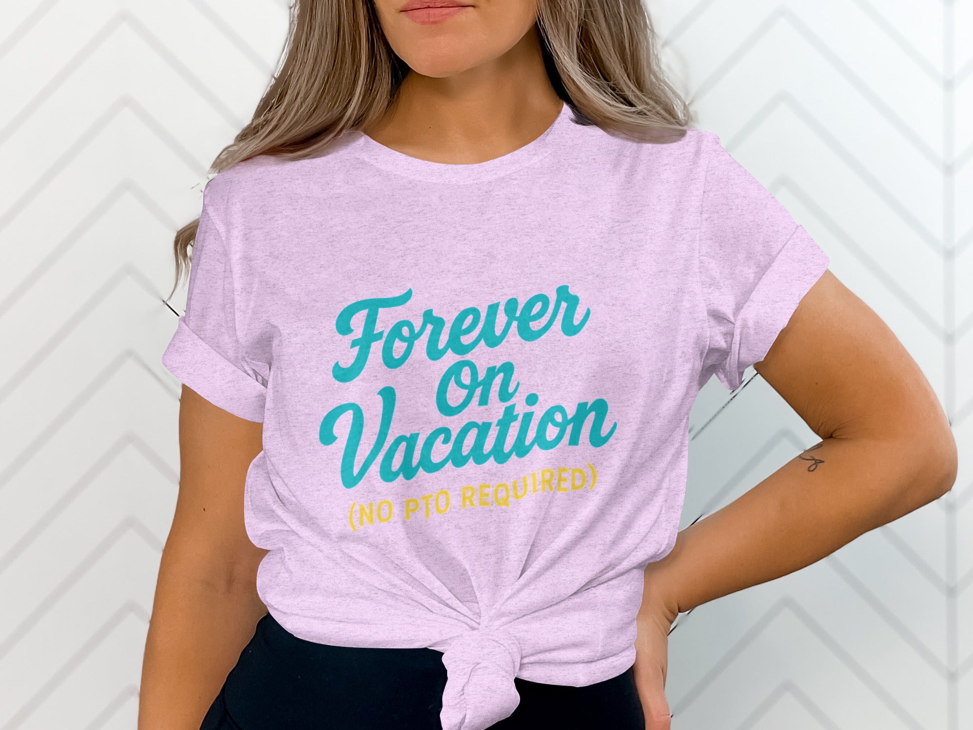 Forever On Vacation No PTO Required | Retirement Time | Best Choice Soft Color Bella T-Shirts - Retiree Gifts Retirement Party