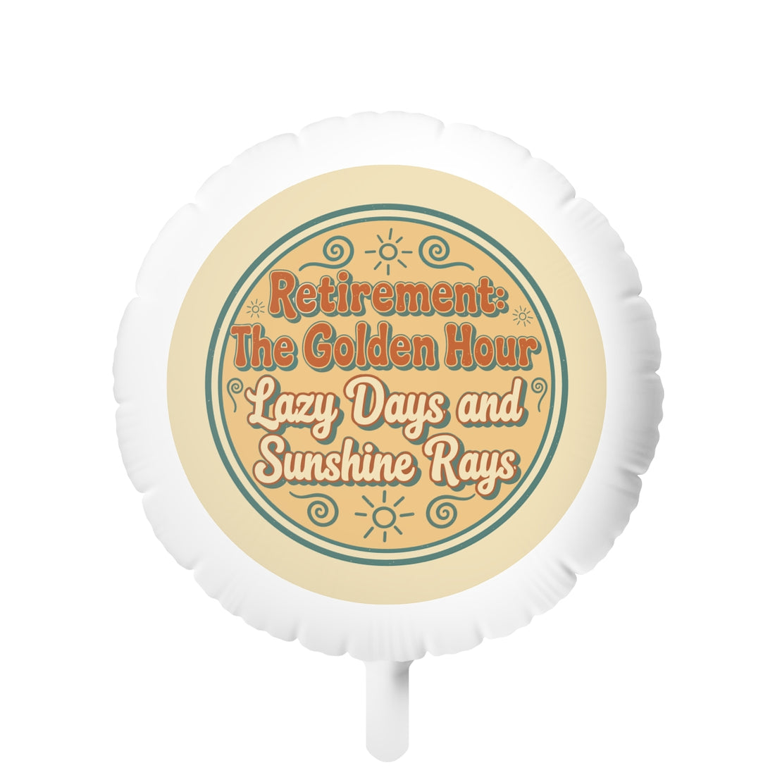 Retirement The Golden Hour Lazy Days and Sunshine Rays | The Golden Hour | Celebrate Retirement 11in or 22in Mylar Ballon - Retiree Gifts Retirement Party