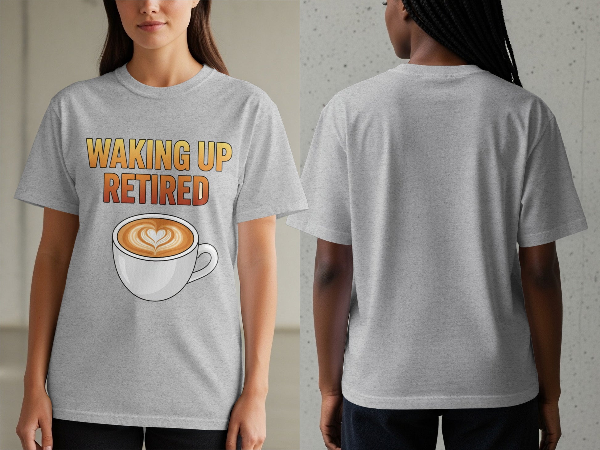 Waking Up Retired Coffee Graphic T-Shirt Product