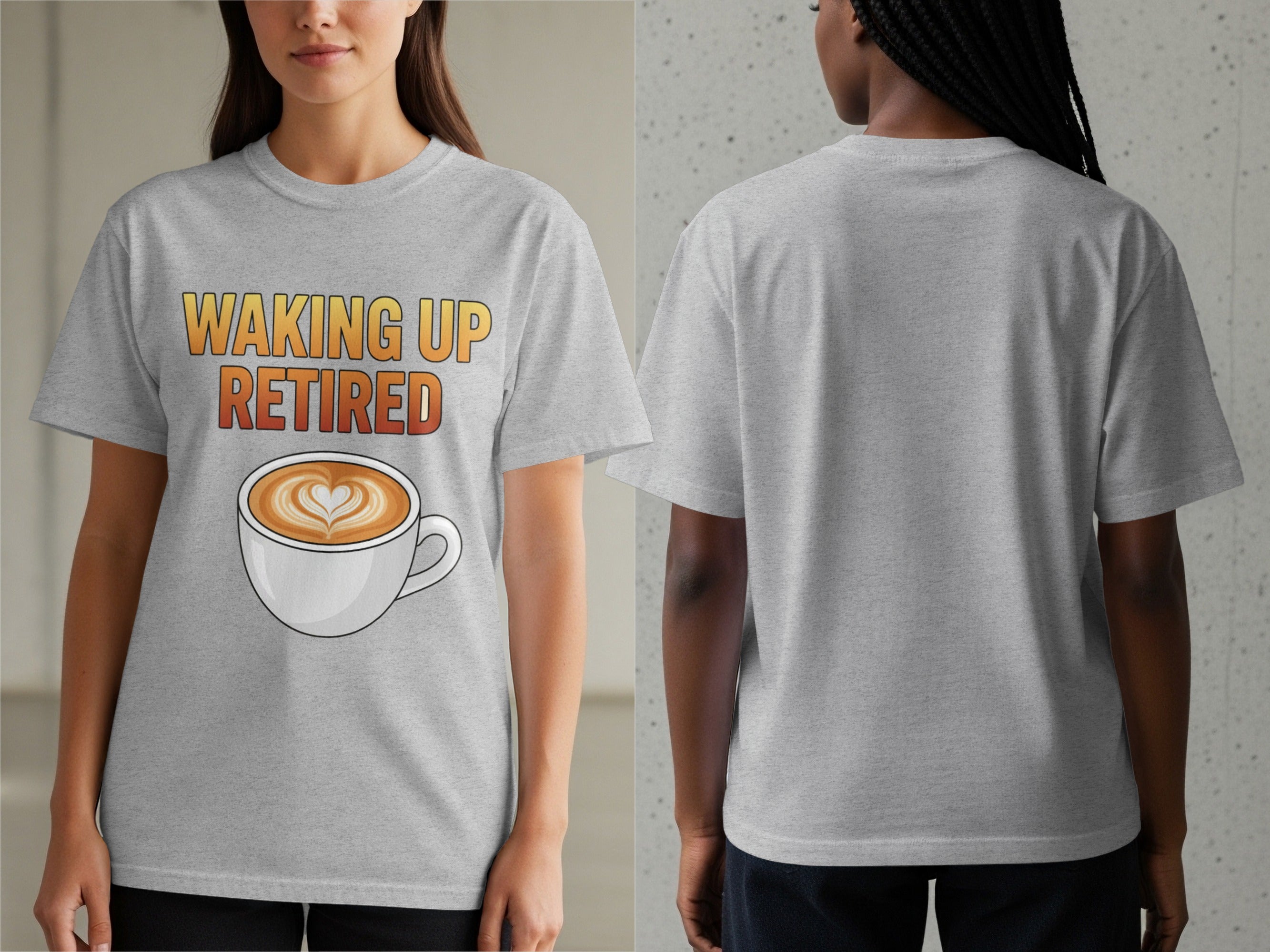 Waking Up Retired Coffee Graphic T-Shirt Product