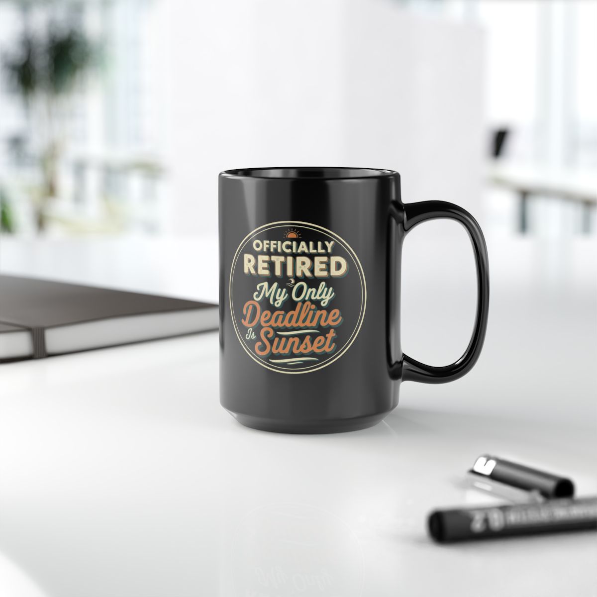 Officially Retired My Only Deadline Is Sunset | Enjoy relaxation with a Gold Silver Black or Access Mug - Retiree Gifts Retirement Party