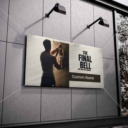The Final Bell Years In The Making Athletic Boxer Vinyl Banner or Yard Sign - Retiree Gifts Retirement Party