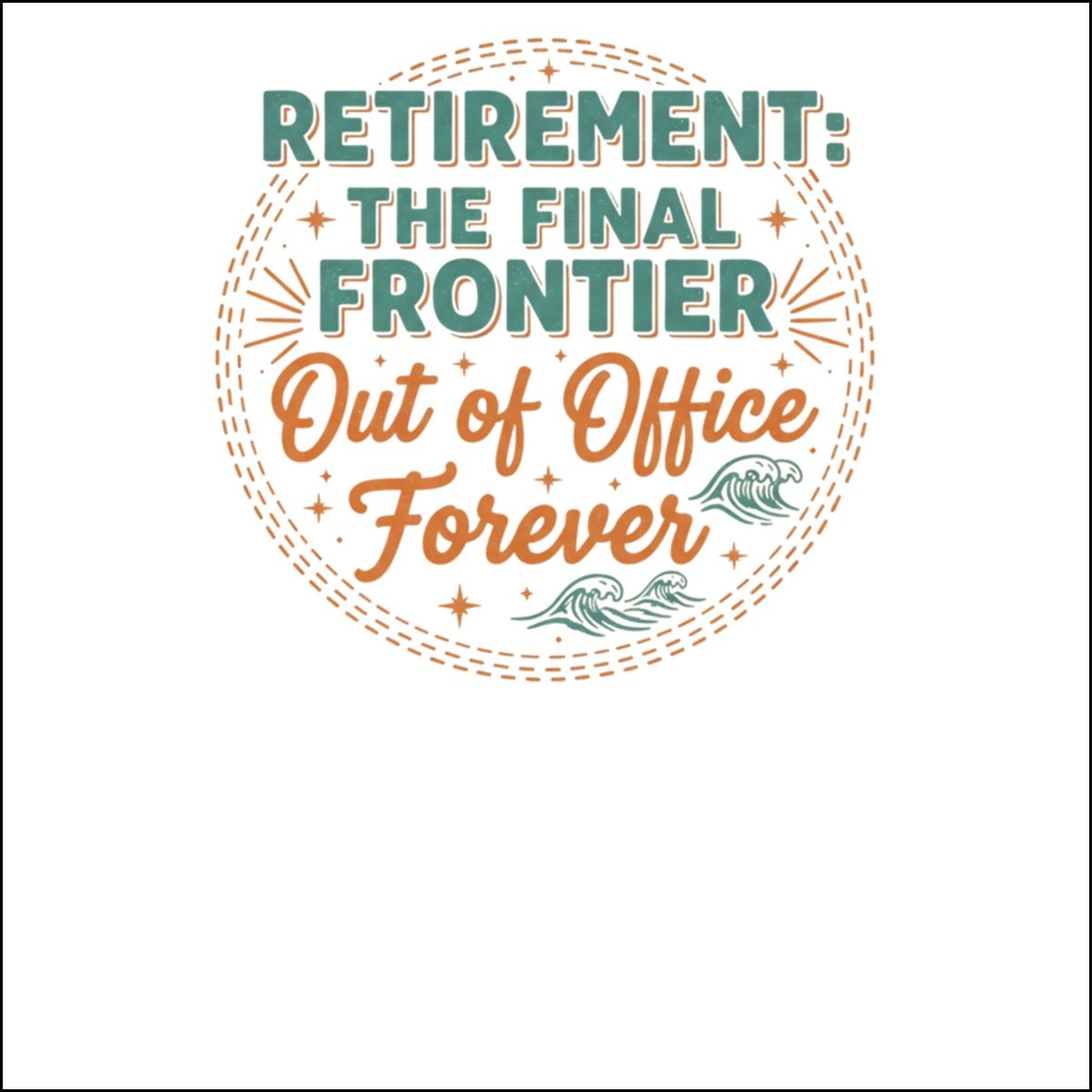 Retirement The Final Frontier Out of Office Forever | A Custom Cur Ornaments - Retiree Gifts Retirement Party