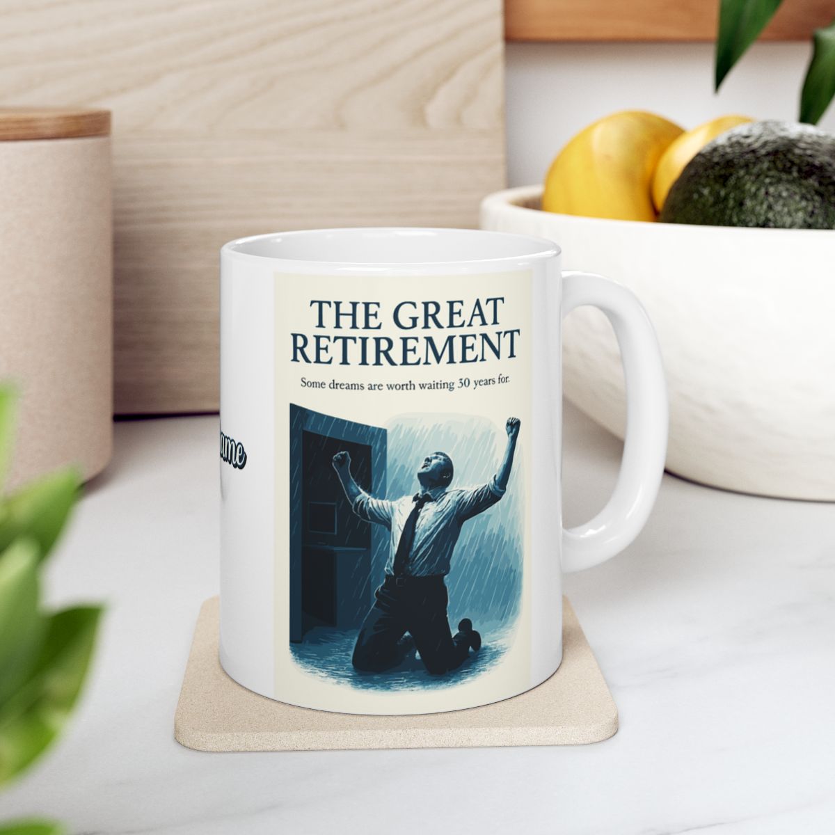 The Great Retirement Some Dreams Are Worth Waiting For | | Celebrate retirement milestones Personalized Microwavable Ceramic Mugs 11oz 15oz 20o - Retiree Gifts Retirement Party
