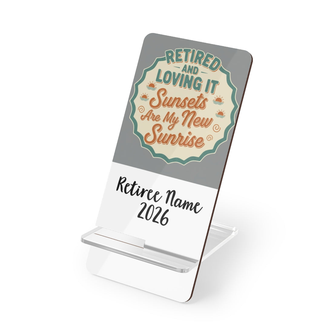 Retired And Loving It Sunsets Are My New Sunrise | Gift | Personalized Retirement Scene Graphic Phone Stand or Phone Charger - Retiree Gifts Retirement Party