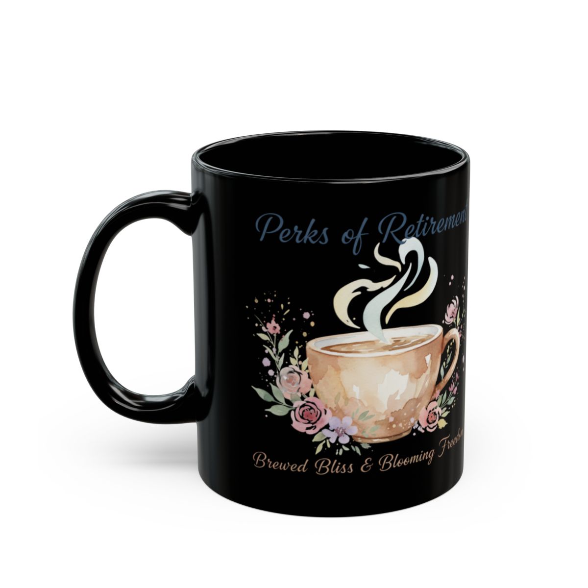 Perks of Retirement Brewed Bliss Blooming Treats Mug