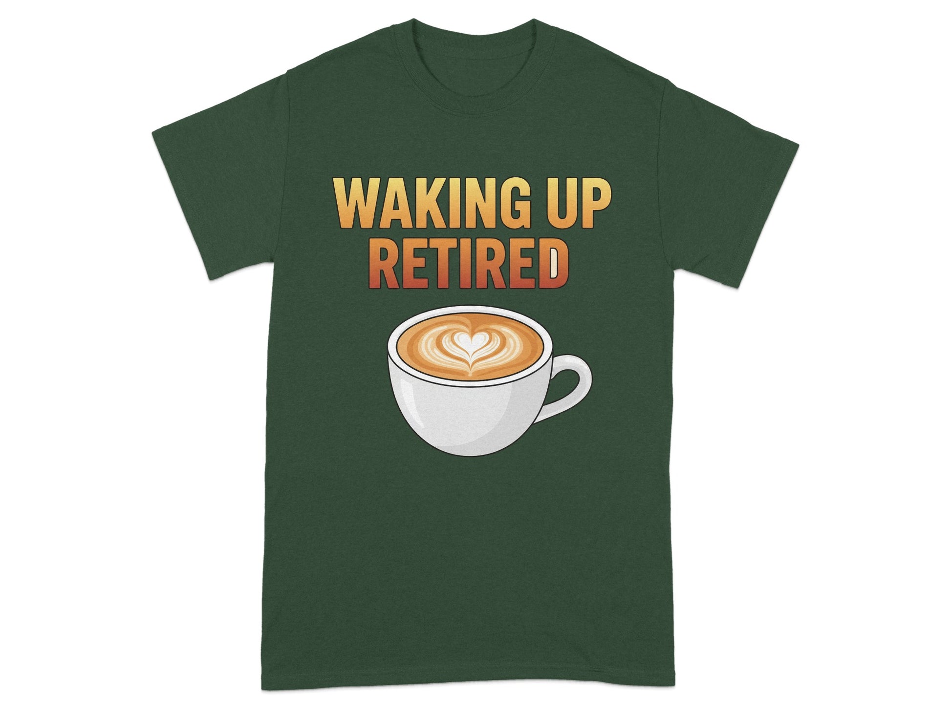 Waking Up Retired Coffee Humor Graphic Tee