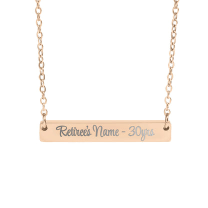 Retiree's Name 30yrs Engraved Bar Necklace