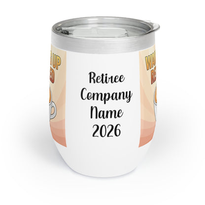 Retiree Company Name 2026 Insulated Tumbler Product