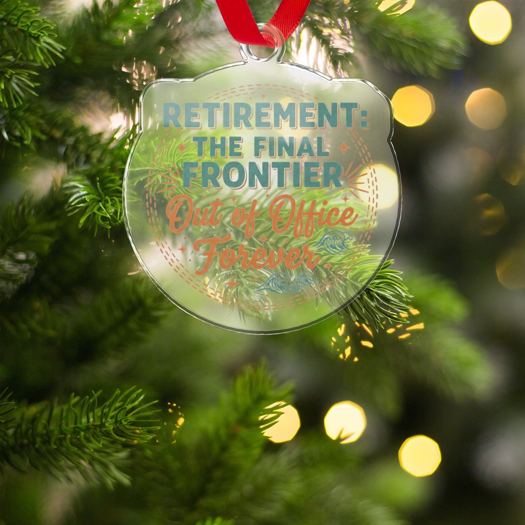 Retirement The Final Frontier Out of Office Forever | A Custom Cur Ornaments - Retiree Gifts Retirement Party