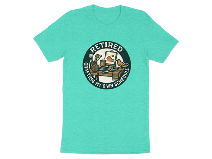 Retired Crafting My Own Schedule | Funny Retirement Soft Color Bella T-Shirts - Retiree Gifts Retirement Party