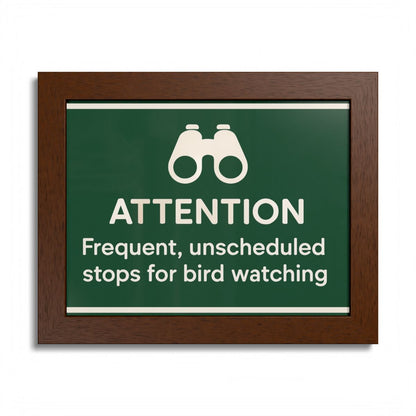 Attention Frequent Bird Watching Stops Sign Framed Art Posters - Retiree Gifts Retirement Party