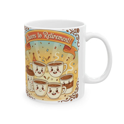 Cheers to Retirement Coffee Mug with Cute Design