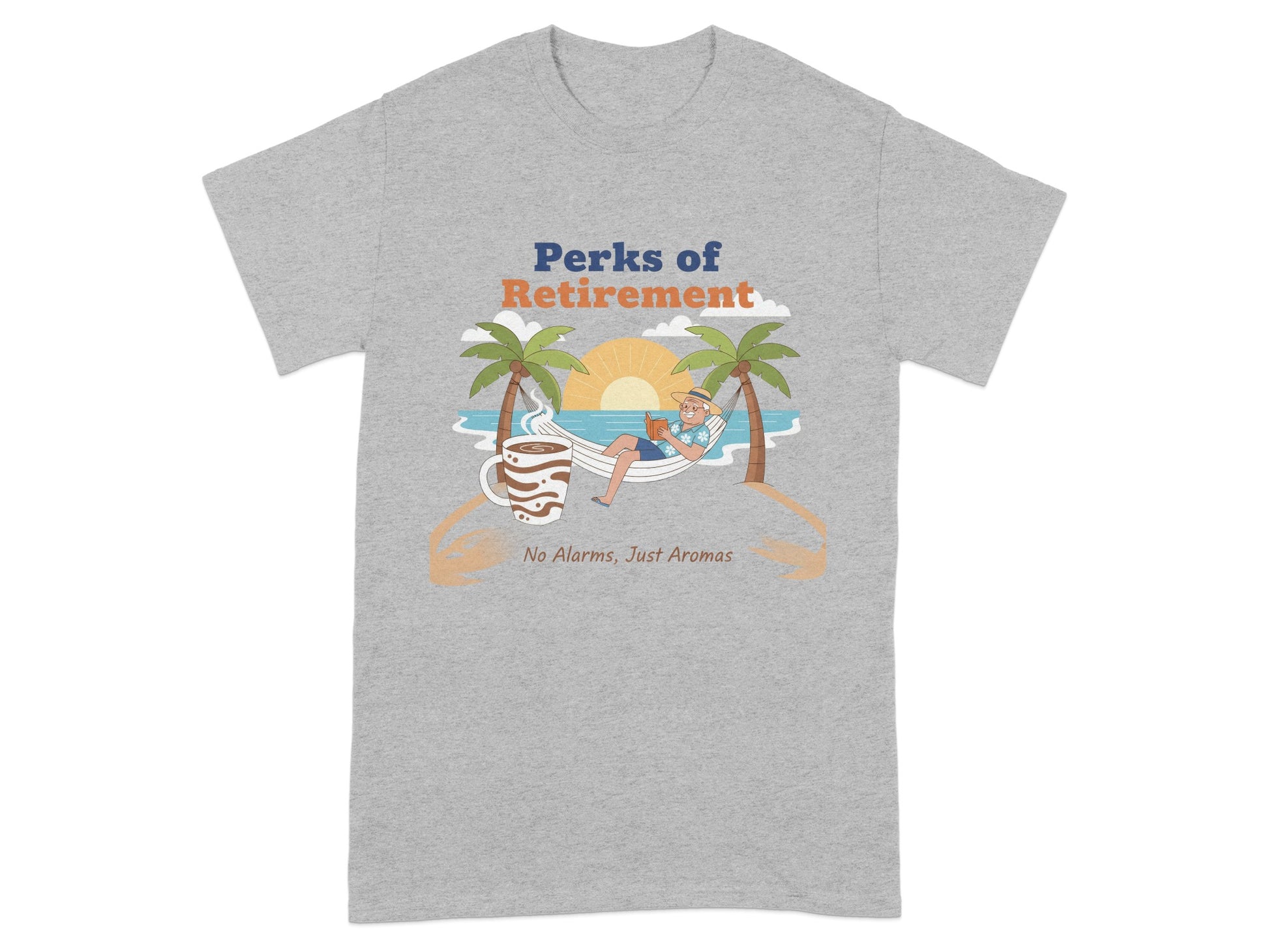 Perks of Retirement No Alarms Just Aromas T-shirt