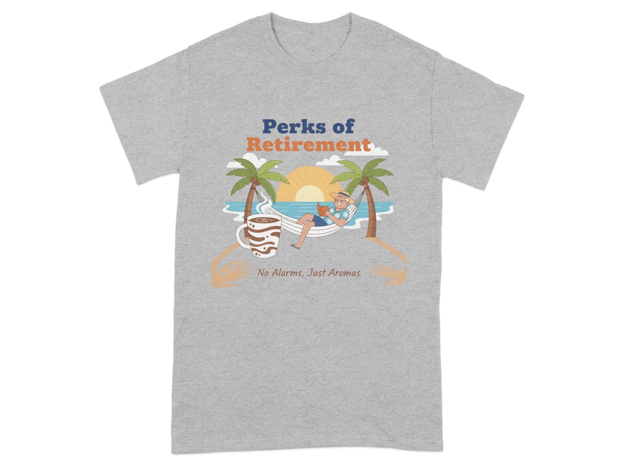 Perks of Retirement No Alarms Just Aromas T-shirt