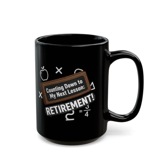 Counting Down to My Next Lesson | Retirement Gold Silver Black or Access Mugs - Retiree Gifts Retirement Party