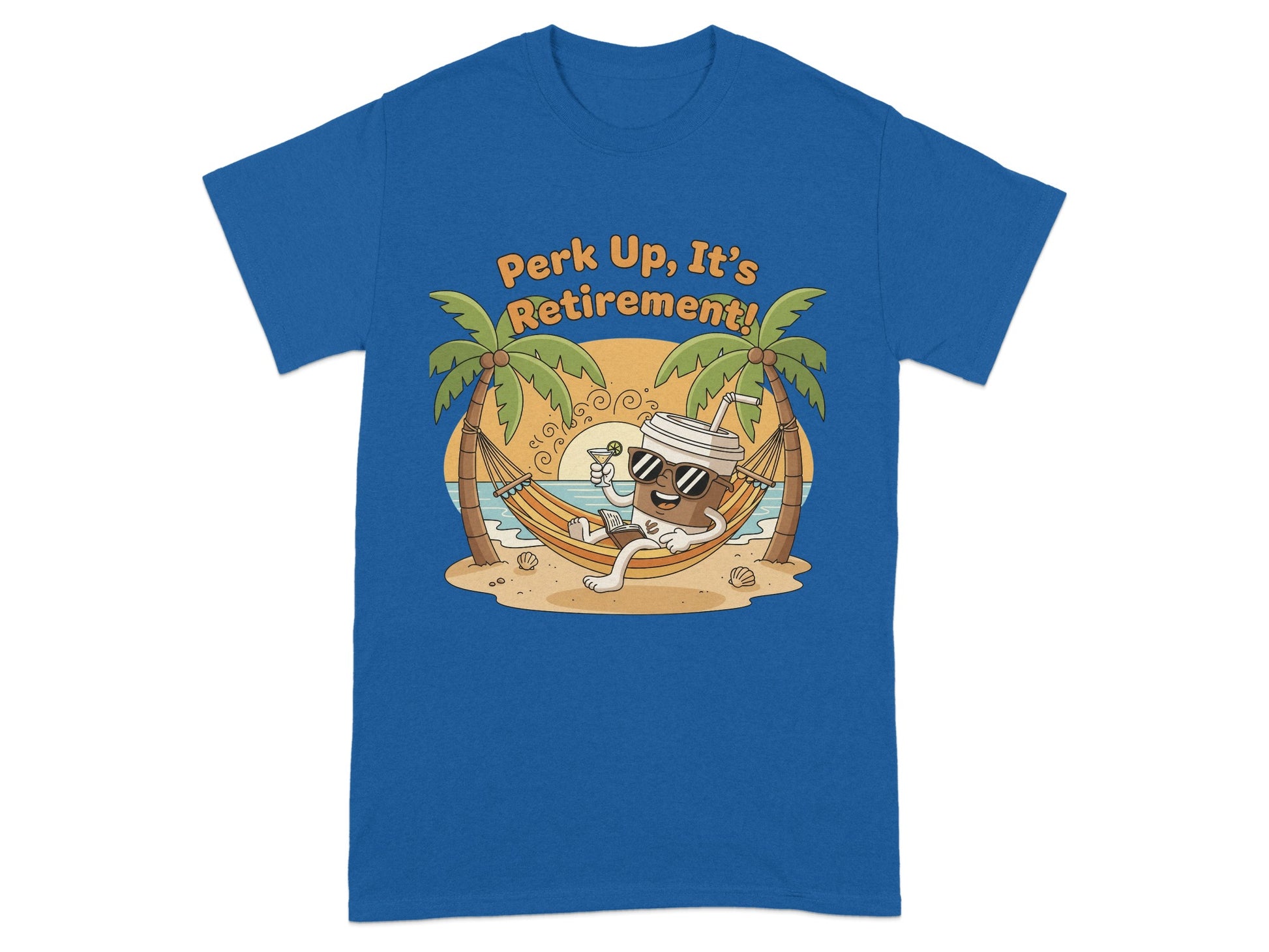 Perk Up It's Retirement Graphic Blue T-Shirt