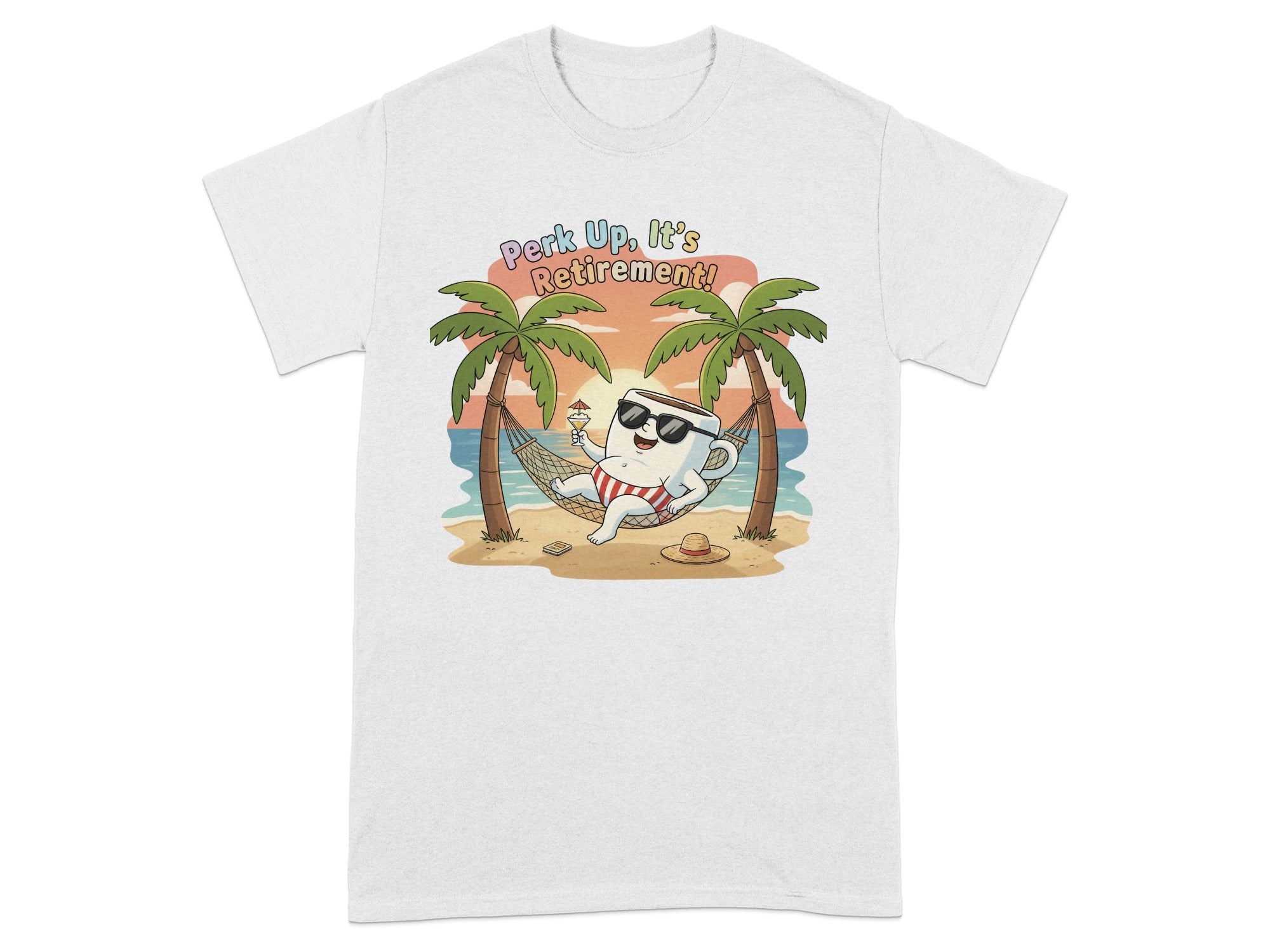 Perk Up It's Retirement Tropical Beach Theme Shirt