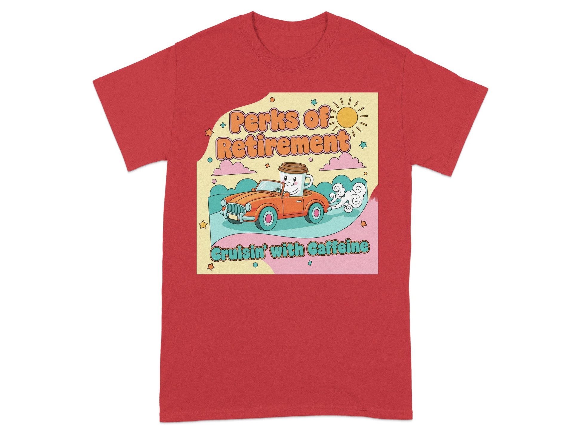 Perks of Retirement Cruisin with Caffeine T-shirt