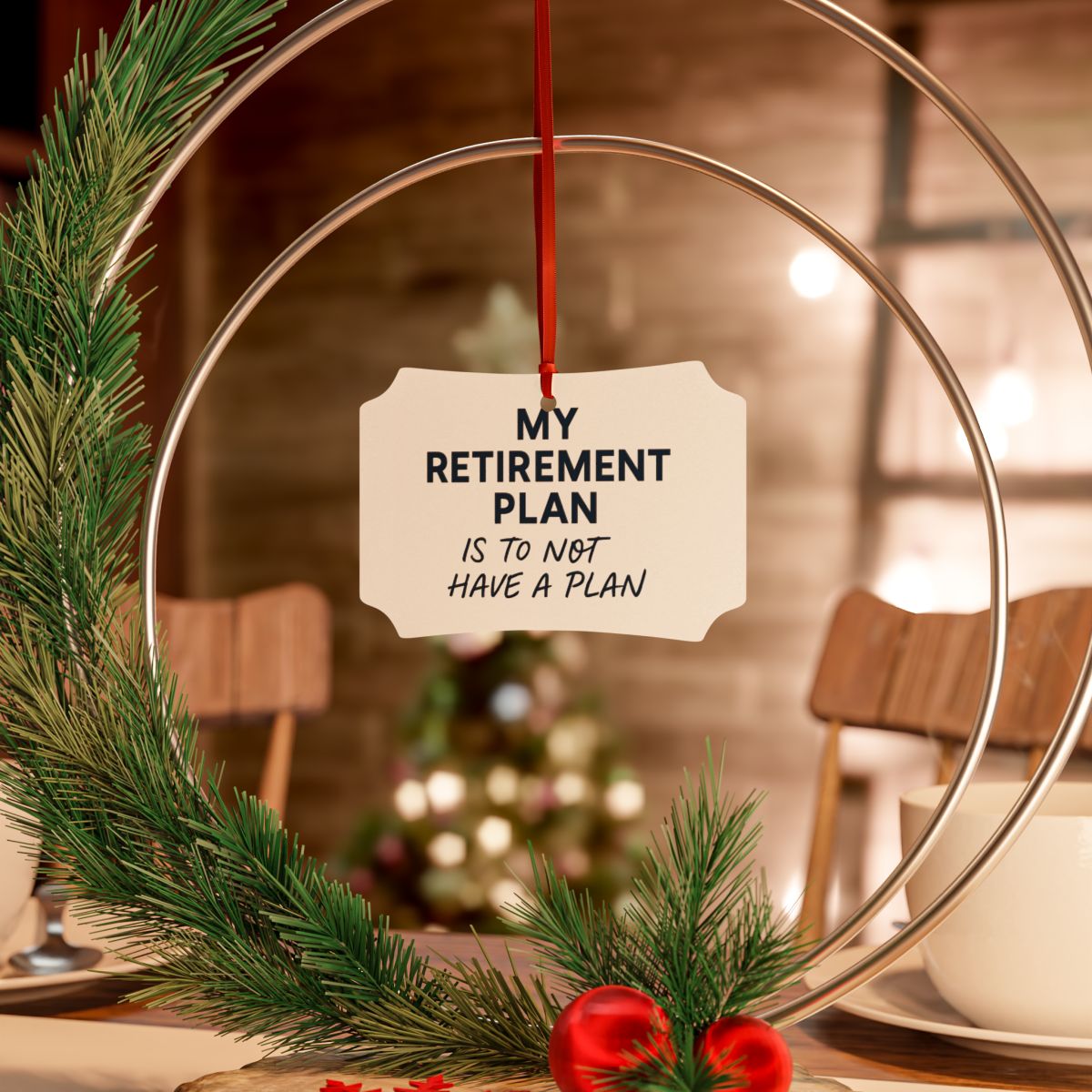 My Retirement Plan Is to Not Have a Plan Ornaments - Retiree Gifts Retirement Party