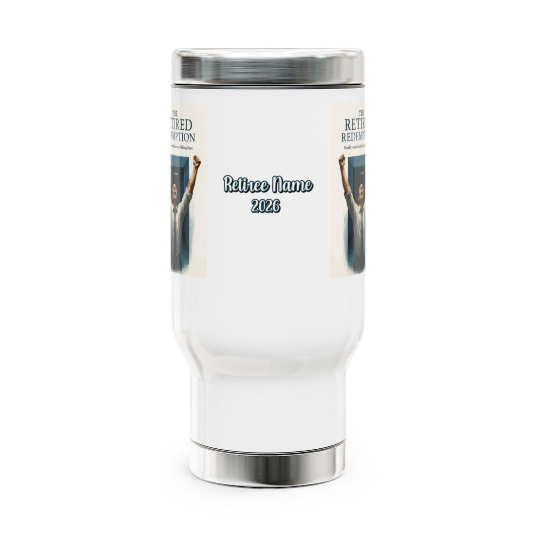 THE RETIRED REDEMPTION Finally traded deadlines for fishing lines | 14oz Travel Mug - Retiree Gifts Retirement Party