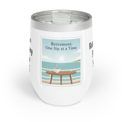Retirement One Sip at a Time Insulated Tumbler