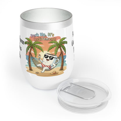 Perk Up It's Retirement Funny Stemless Glass