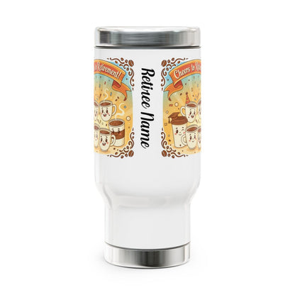 Cheers to Retirement Relive Name Travel Mug