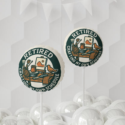 Retired Crafting My Own Schedule | Retirement Gifts | Retired crafting projects scene Mylar Ballons 11in or 22in - Retiree Gifts Retirement Party