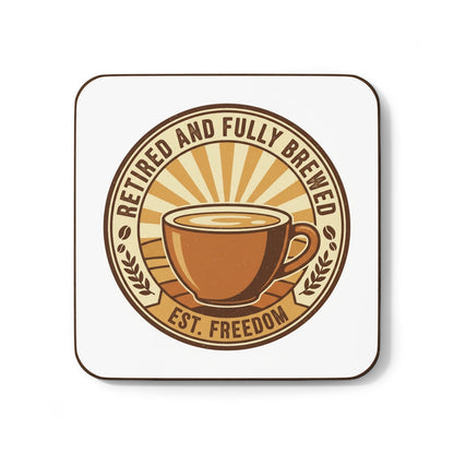 Retired And Fully Brewed Coaster For Coffee Lovers