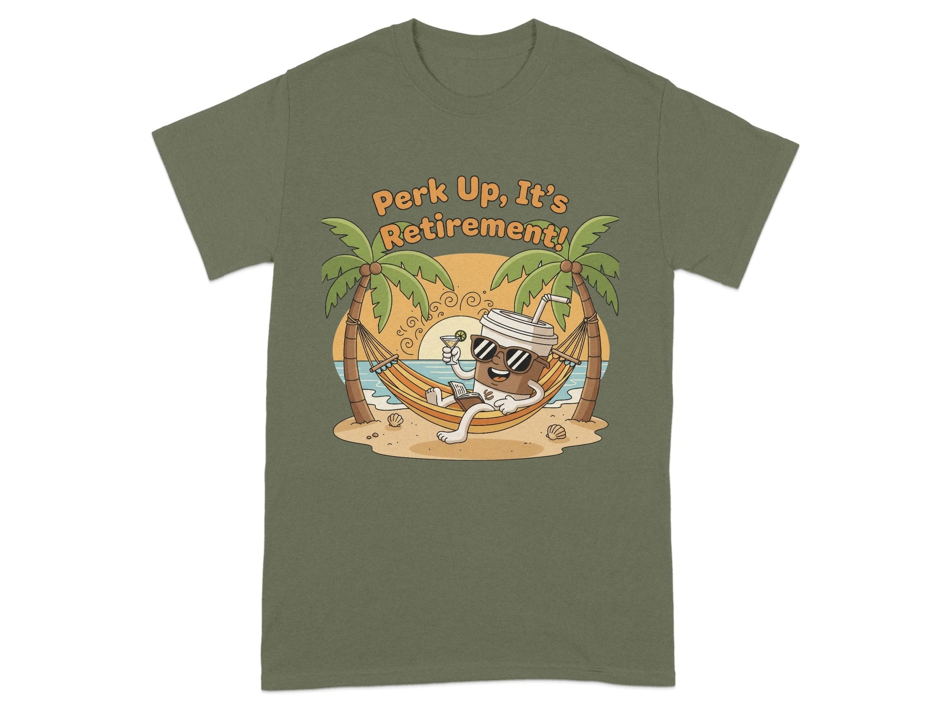 Perk Up It's Retirement Funny Vacation T-Shirt