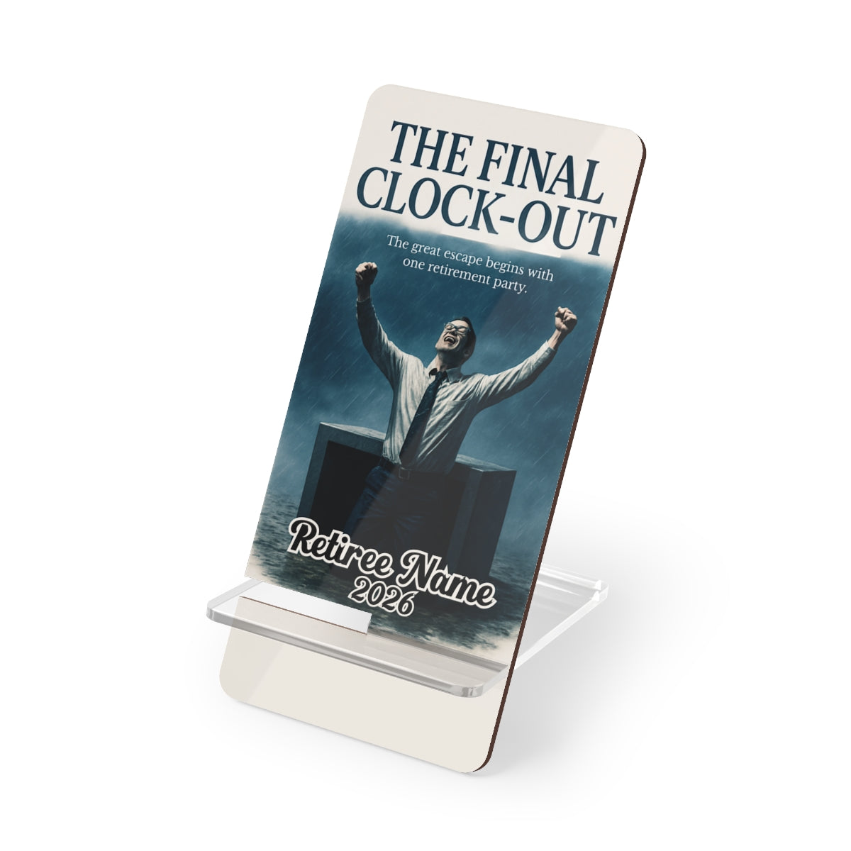 The Final Clock-Out | Great Escape Begins With Retirement Party | Personalized Mobile Phone Display Stand - Retiree Gifts Retirement Party