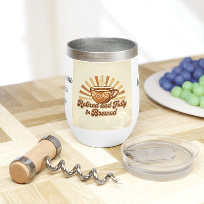 Retired and Fully Brewed Funny Insulated Travel Mug
