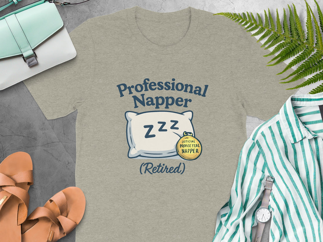 Professional Napper (Retired) | Official Professional Napper | Soft Color Bella T-Shirts - Retiree Gifts Retirement Party