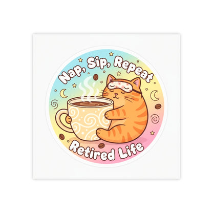 Nap Sip Repeat Retired Life Sticker for Cat Lovers