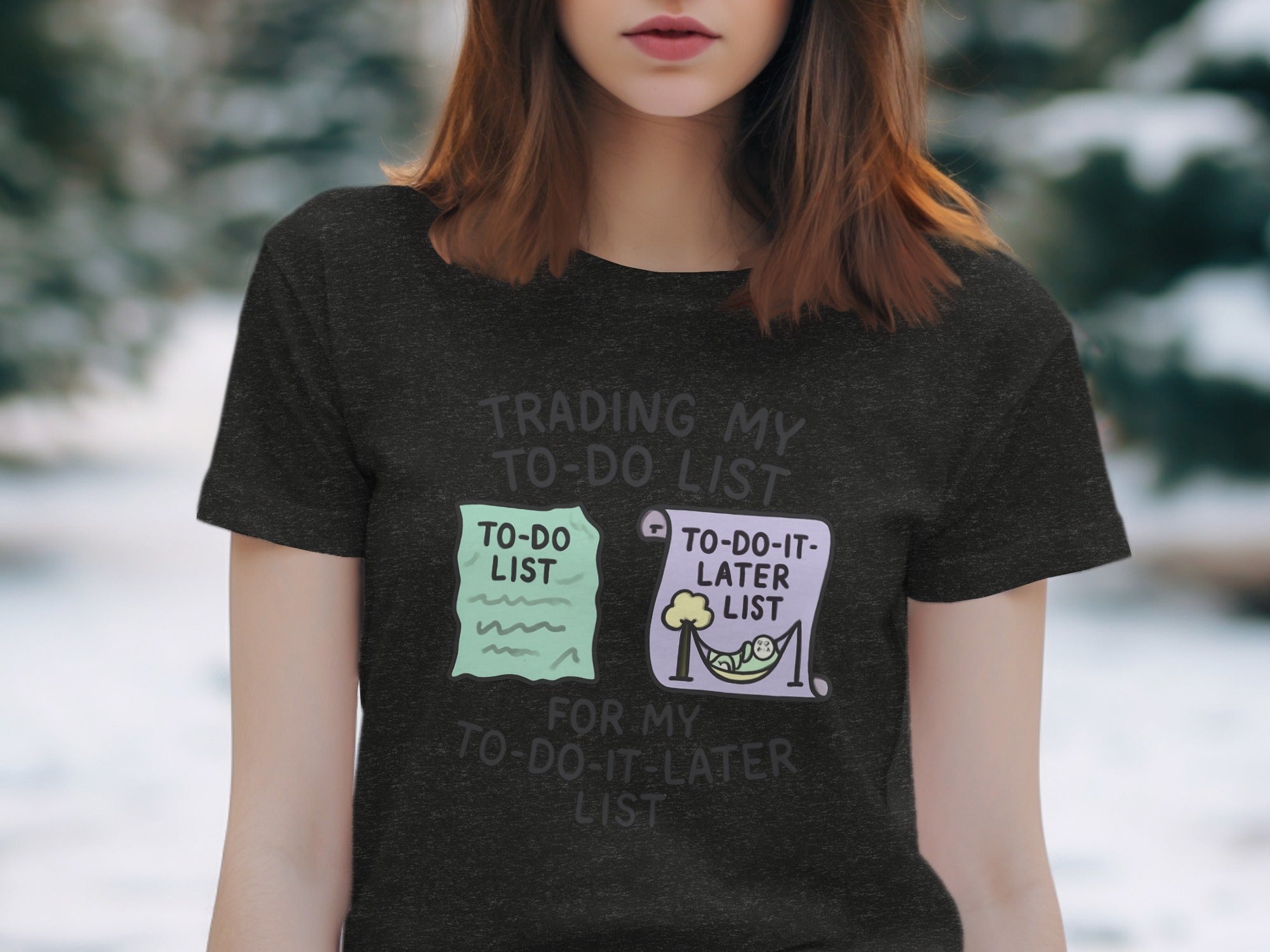 Trading My To-Do List for my To-Do-It-Later List | Dark Heather Color Bella T-Shirts - Retiree Gifts Retirement Party