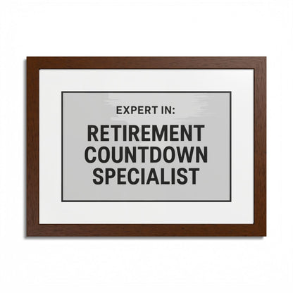 Expert In Retirement Countdown Specialist Silver Design Framed Art Posters - Retiree Gifts Retirement Party