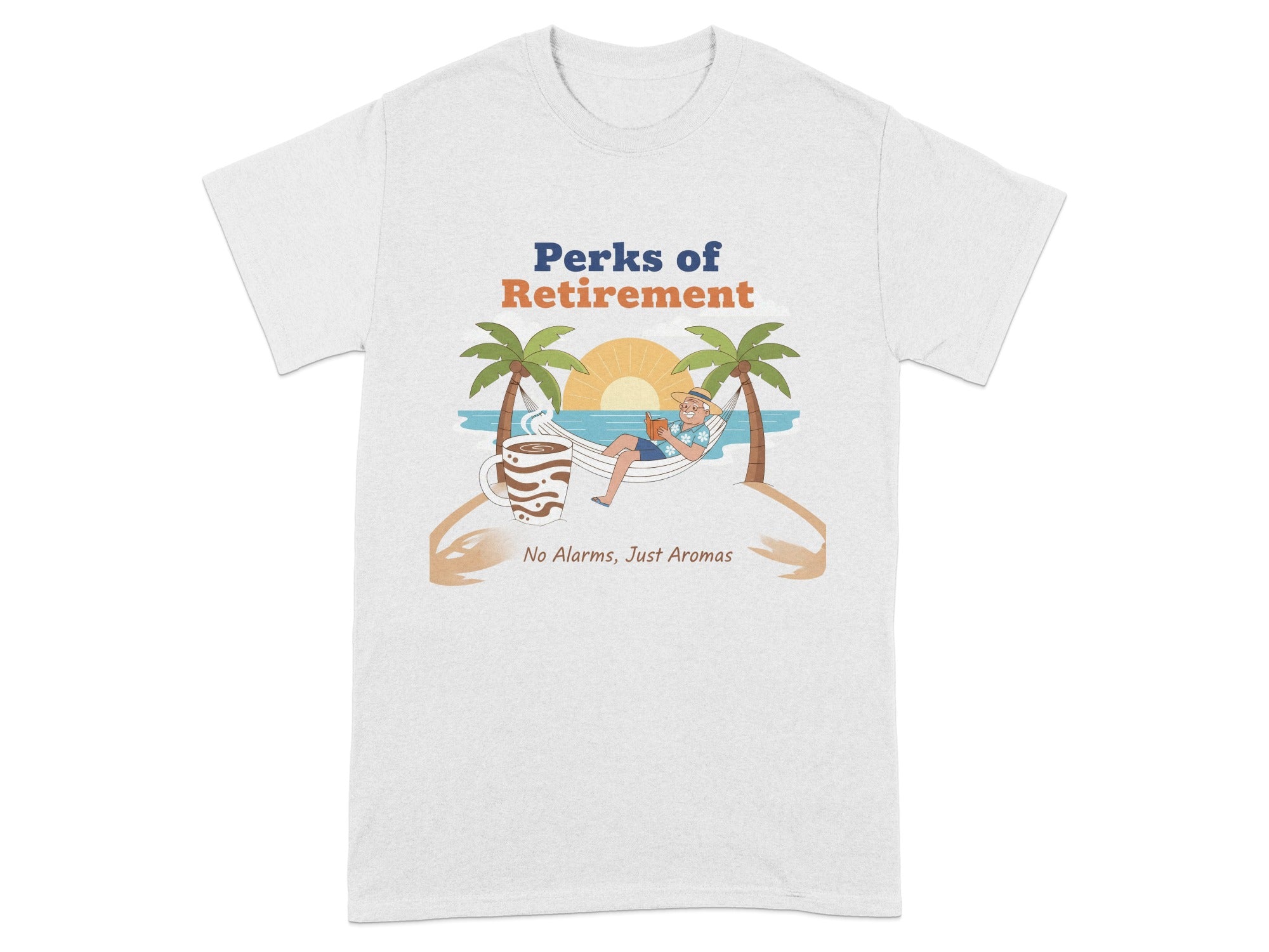 Perks Of Retirement No Alarms Just Aromas T-Shirt