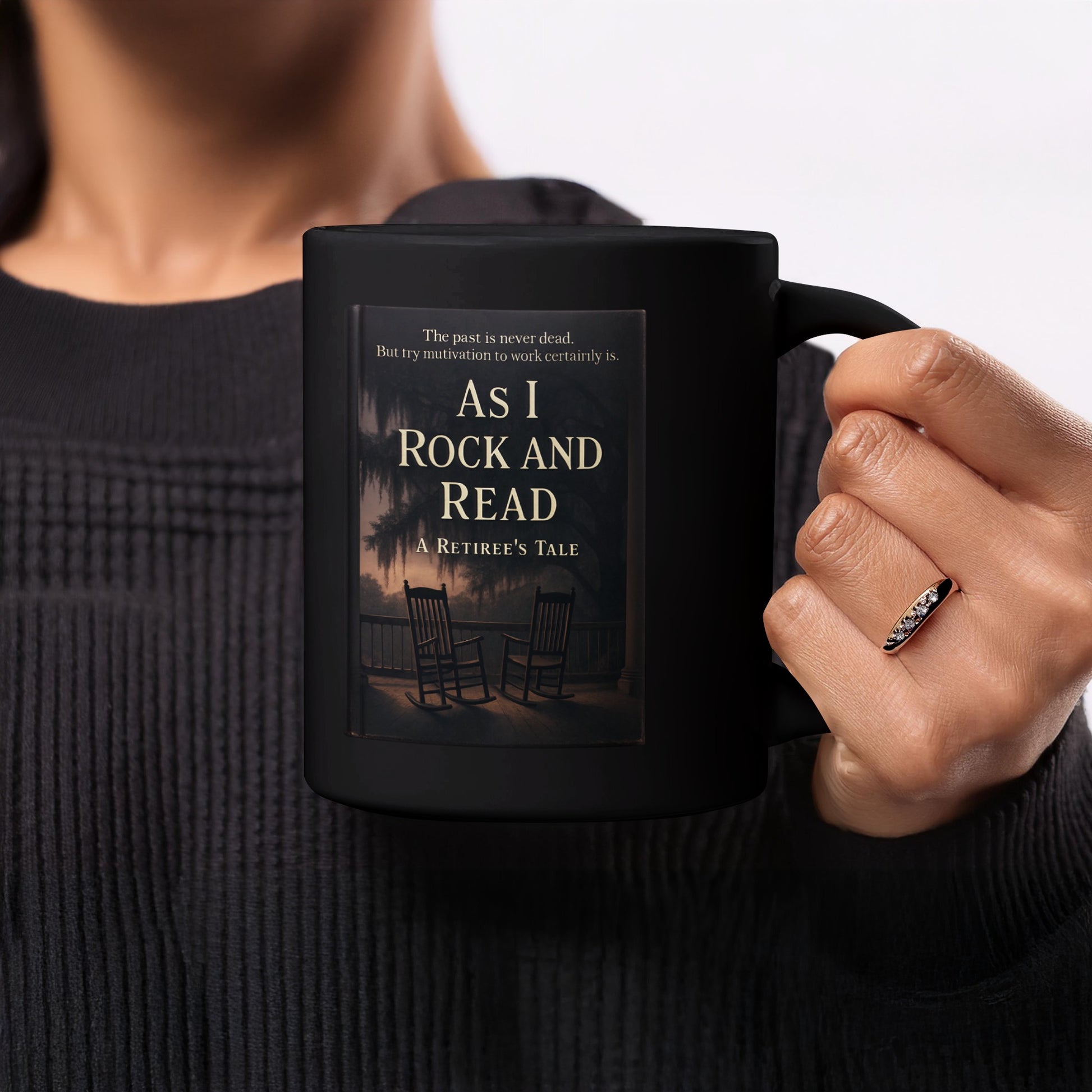 As I Rock And Read A Retiree's Tale Mug