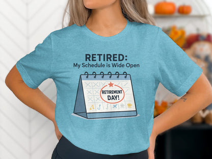 Retired My Schedule is Wide Open | Retirement Day | Celebrate retirement with personalized Soft Color Bella T-Shirts - Retiree Gifts Retirement Party