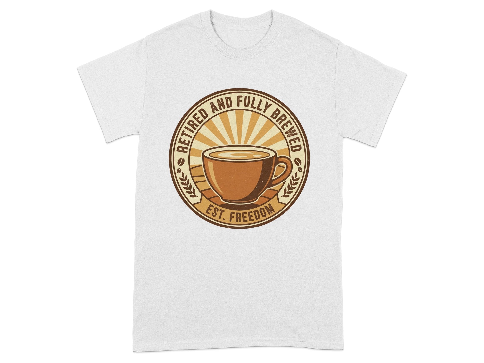 Retired and Fully Brewed Est. Freedom T-Shirt