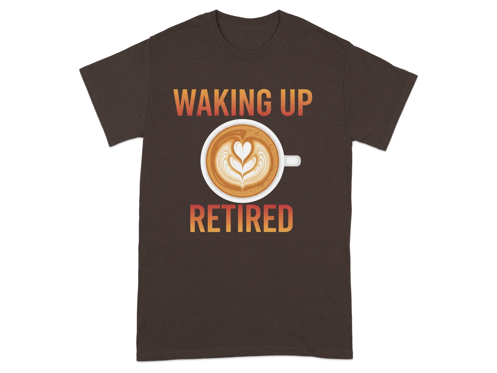 Waking Up Retired Coffee Design T-Shirt