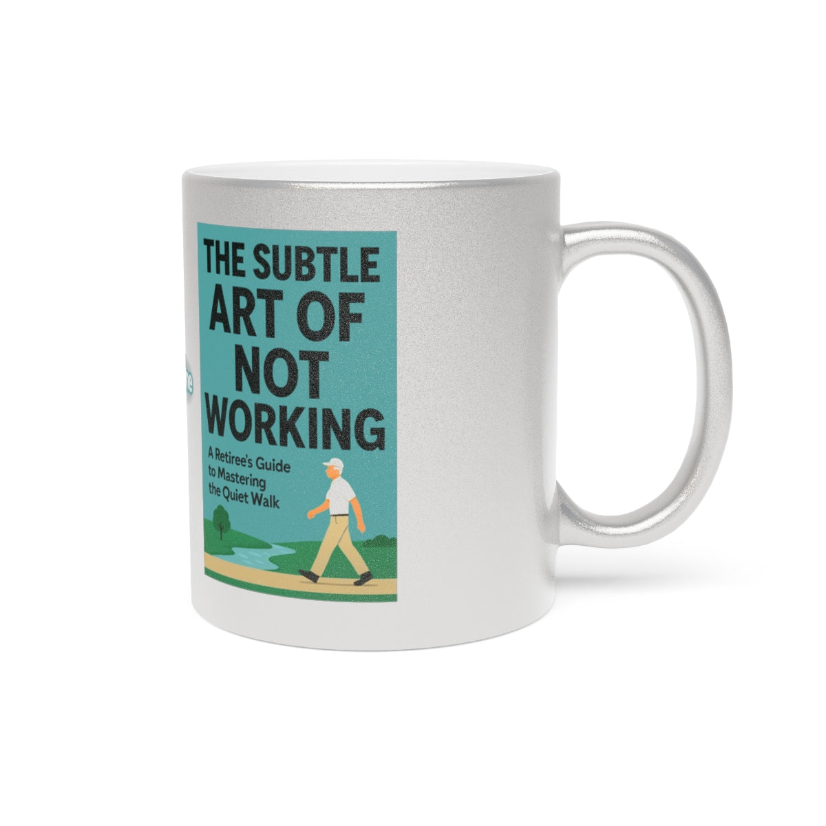 The Subtle Art of Not Working coffee mug