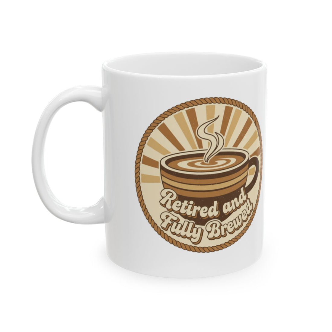 Retired and Fully Brewed Coffee Mug for Enjoyable Mornings