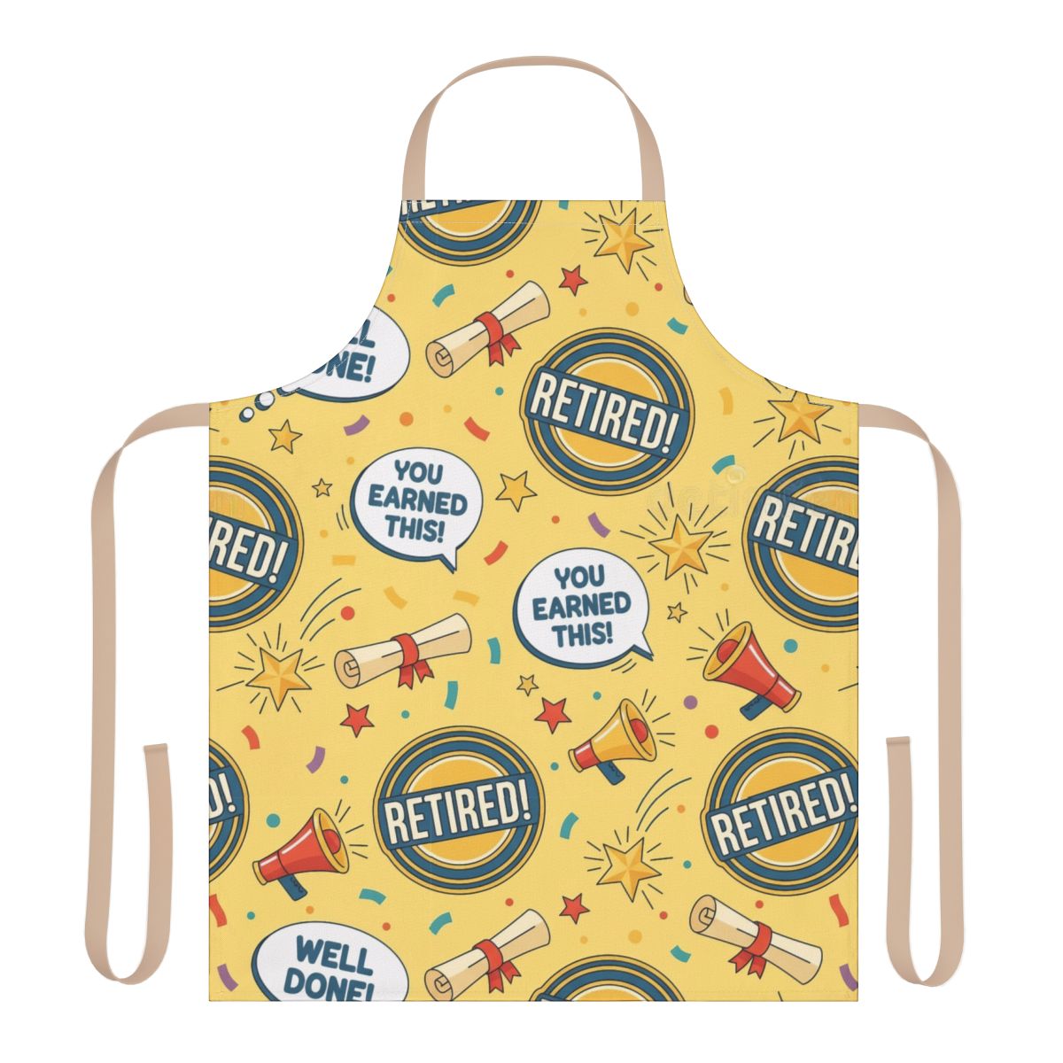 Retired You Earned This Well Done Design Apron
