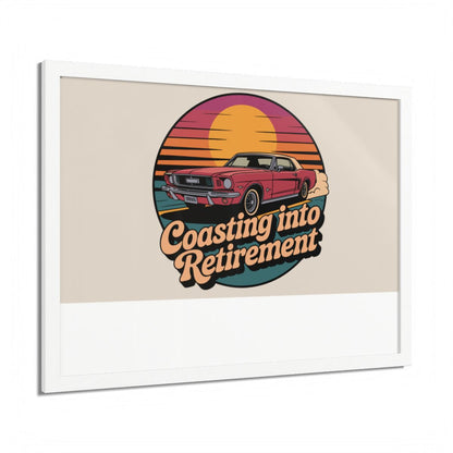 Coasting Into Retirement Retro Sunset Style Car Framed Art Posters - Retiree Gifts Retirement Party