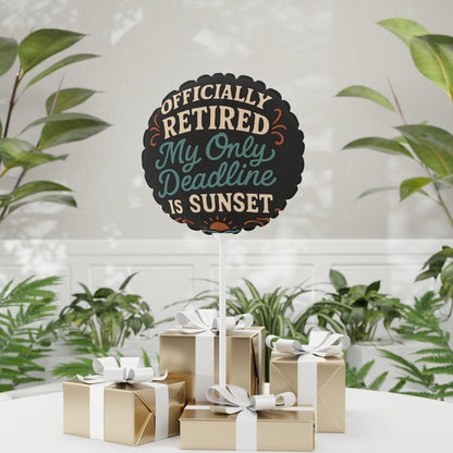 Officially Retired Sunset | My Only Deadline is Sunset | Officially Retired Retirement Gift Mylar Ballons 11in or 22in - Retiree Gifts Retirement Party