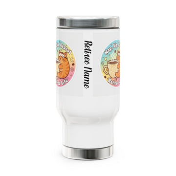 Nap Sip Repeat Retired Life Tumbler with Custom Name